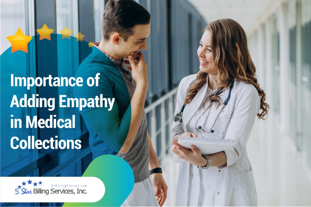 How to Add Empathy in Medical Collections Process
