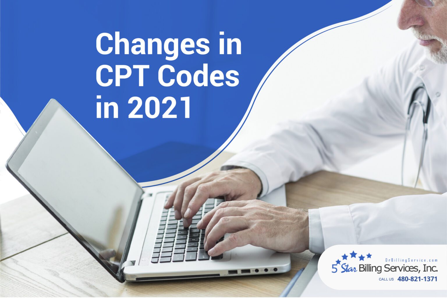 List of CPT Code Changes for 2021 5 Star Medical Billing Services, Inc.