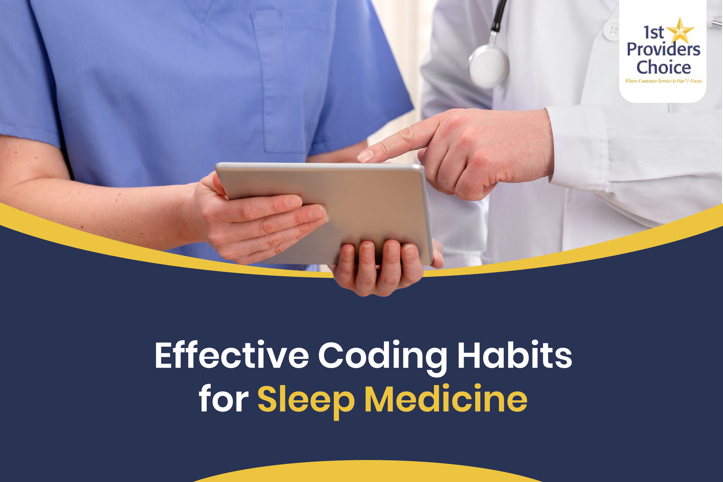 Coding Habits for Sleep Medicine