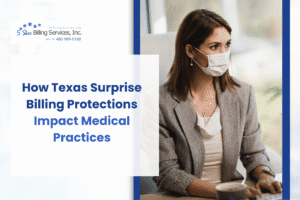 How Texas Surprise Billing Protections Impact Medical Practices How Texas Surprise Billing Protections Impact Medical Practices