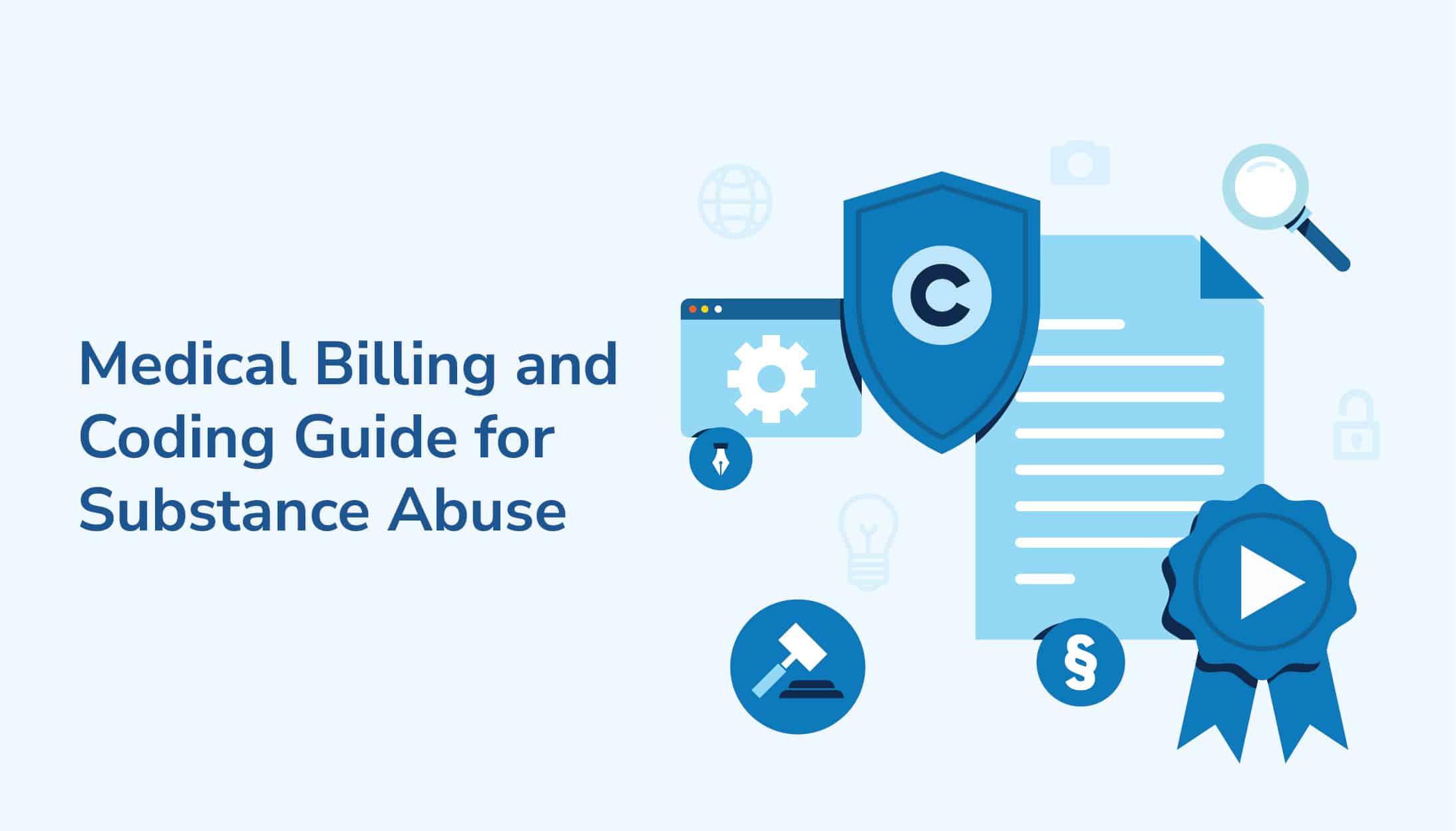 Medical Billing and Coding Guide for Substance Abuse.jpg