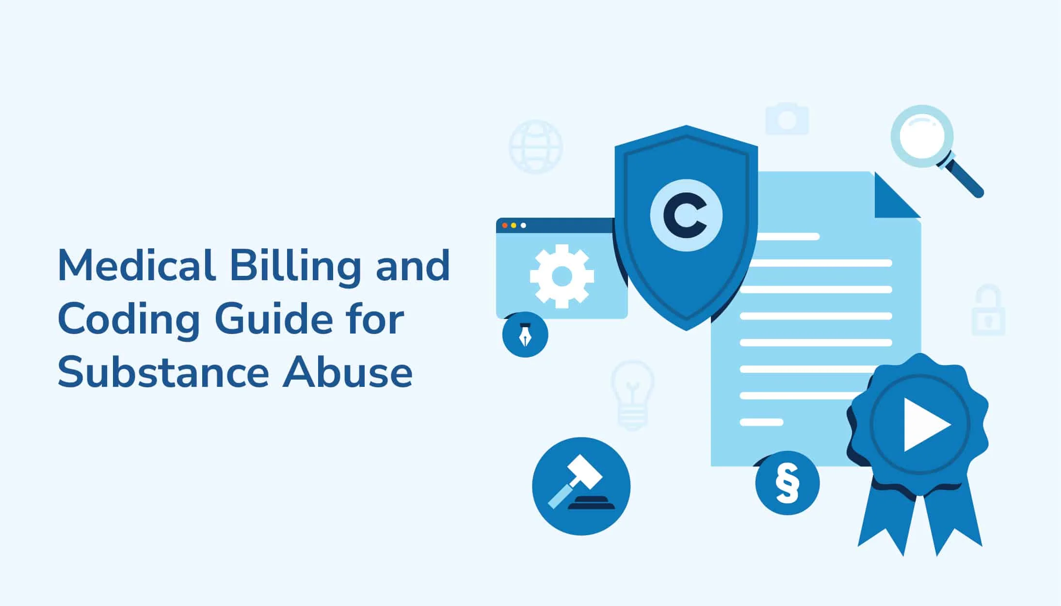 Medical Billing and Coding Guide for Substance Abuse.jpg